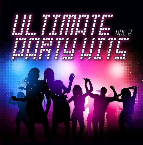 Ultimate Party Hits 2 / Various