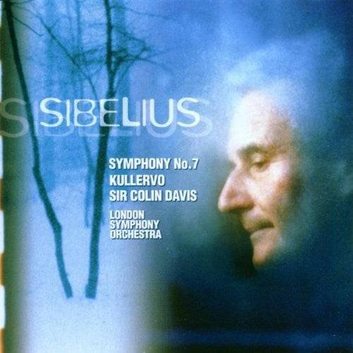 Sibelius: Symphony 7 / Kullervo