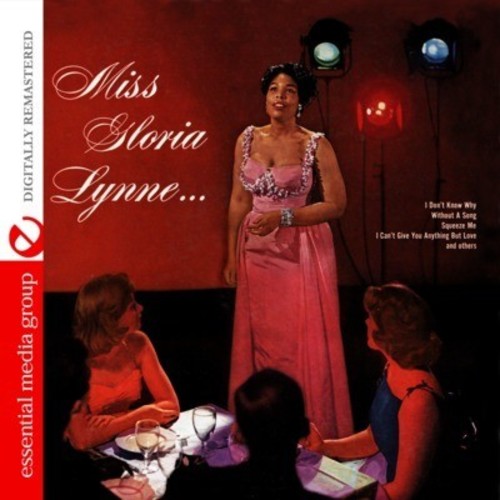 Miss Gloria Lynne... (Digitally Remastered)