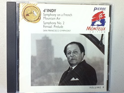 Vincent d'Indy: Symphony on a French Mountain Air; Symphony No. 2; Fervaal Prelude