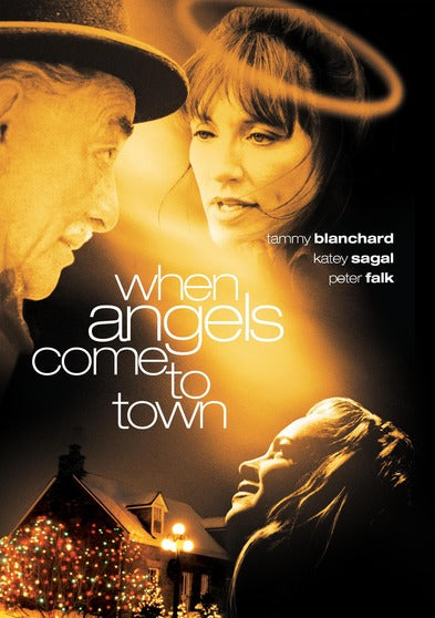 When Angels Come To Town