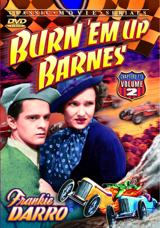 Burn-Em Up Barnes Volume 2 (Chapters 7-12)