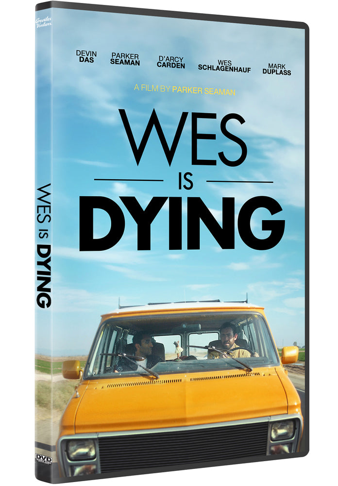 Wes Is Dying