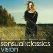 Sensual: Classics Vision / Various