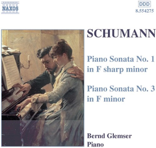 Schumann: Piano Sonatas Nos. 1 & 3