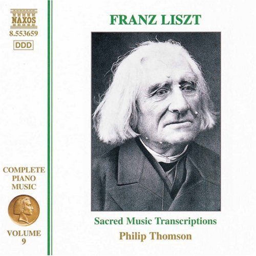 Liszt: Sacred Music Transcriptions (Complete Piano Music, Vol. 9)