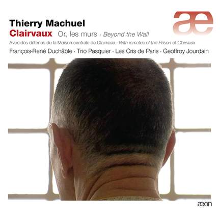 Clairvaux: Beyond the Wall