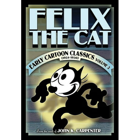 Felix the Cat: Early Cartoon Classics Volume 3