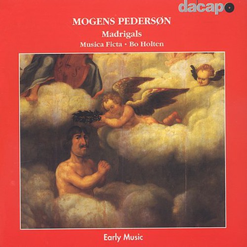 Mogens Pedersøn: Madrigals