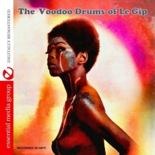 The Voodoo Drums Of Le Gip (Digitally Remastered)