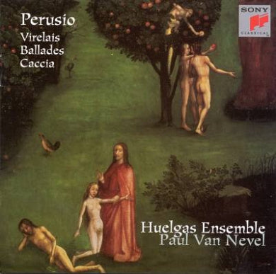 Perusio: Matheus de Perusio - Virelais, Ballades, Caccia