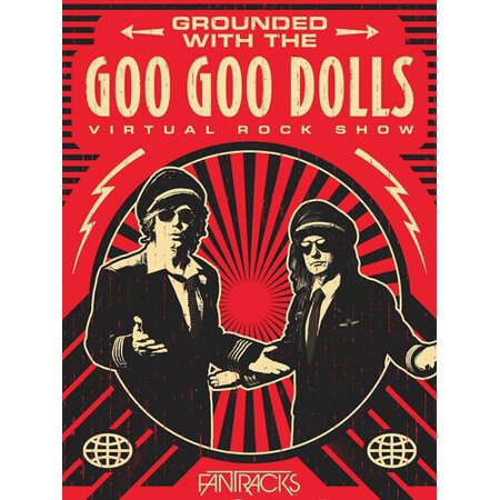 Goo Goo Dolls - Grounded With The Goo Goo Dolls
