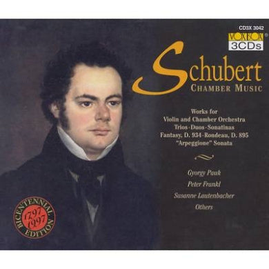 Schubert: Chamber Music