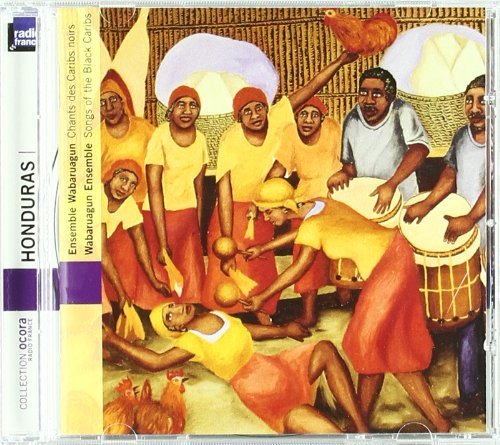 Honduras: Songs of the Black Caribs
