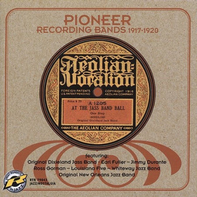 Pioneer Recording Bands 1917-1920