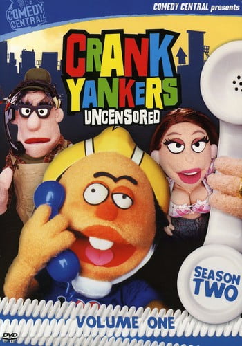 Crank Yankers Uncensored - Season Two, Volume One