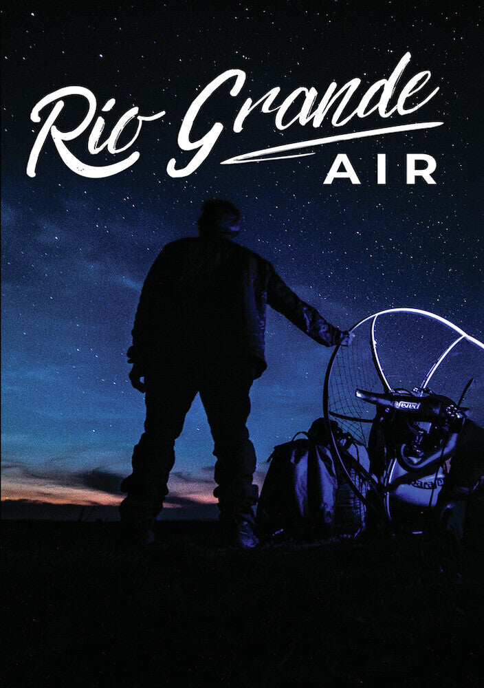 Rio Grande Air [DVD]