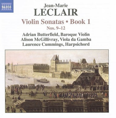 Leclair: Violin Sonatas, Book 1, Nos. 9-12