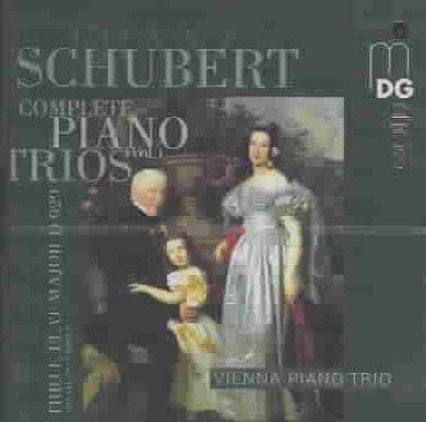 Schubert: Complete Piano Trios, Vol. 1