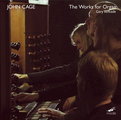 Cage: The Works for Organs
