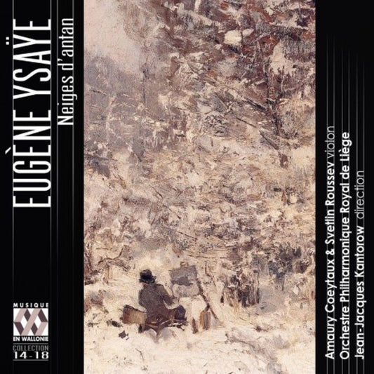 Eugene Ysaye: Neiges D'antan