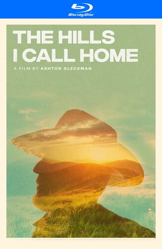 The Hills I Call Home [Blu-ray]