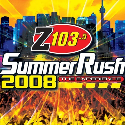 Z103.5 Summer Rush 2008 / Various