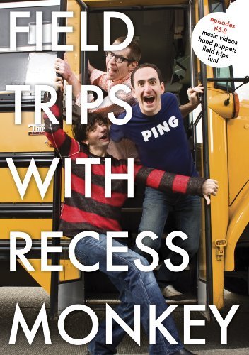 Field Trips With Recess Monkey (Episodes #1-4: Music Videos, Hand Puppets, Field Trips, Dance Party, Fun!)