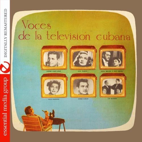 Voces De La Televsion Cubana (Digitally Remastered)