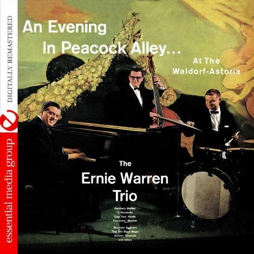 An Evening In Peacock Alley at the Waldorf Astoria (Digitally Remastered)