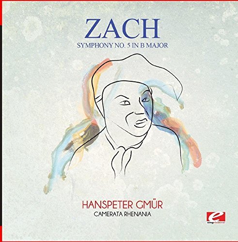 Zach: Symphony No. 5 in B Major