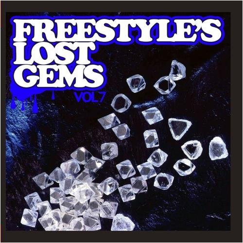 Freestyle's Lost Gems Vol. 7
