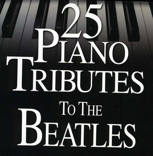 25 Piano Tributes to the Beatles
