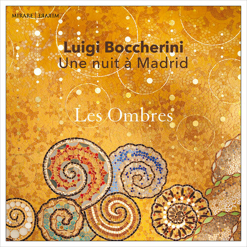 Boccherini: Une Nuit A Madrid