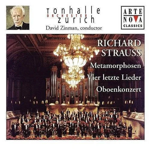 Strauss: Metamorphosen / Oboe Concerto / Four Last Songs