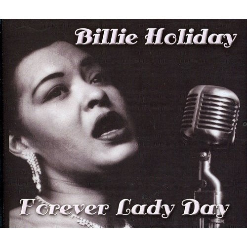 Forever Lady Day