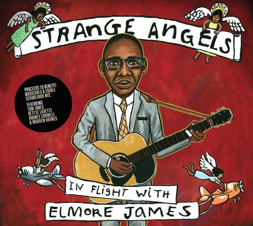 Strange Angels: In Flight With Elmore James
