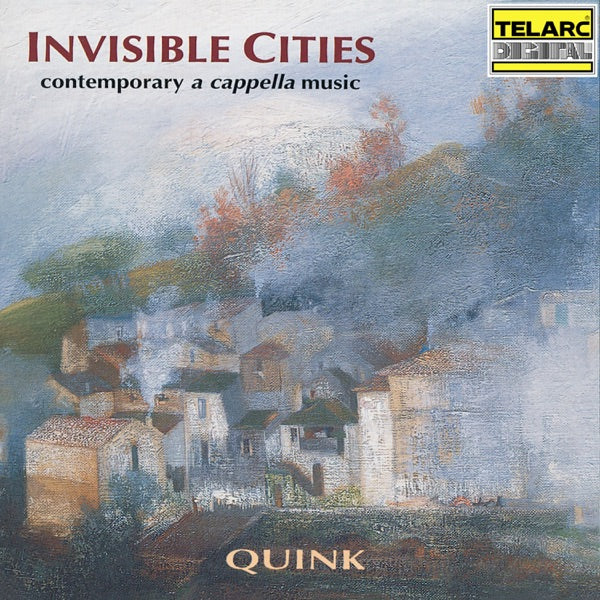 Invisible Cities: A Cappella Music of Contemporary cover