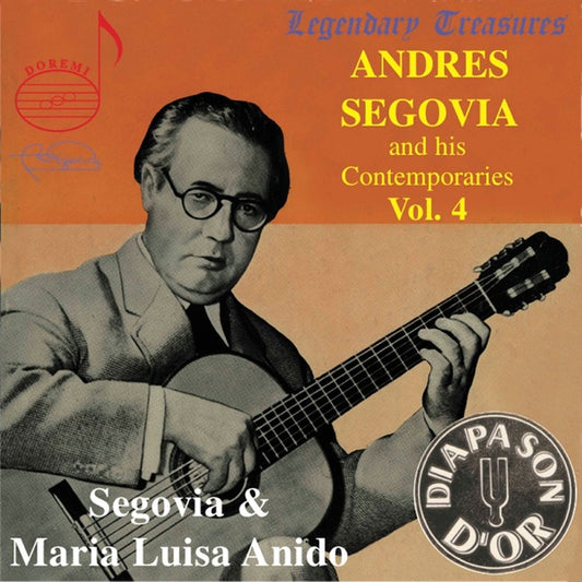 Andres Segovia and His Contemporaries, Vol. 4 cover