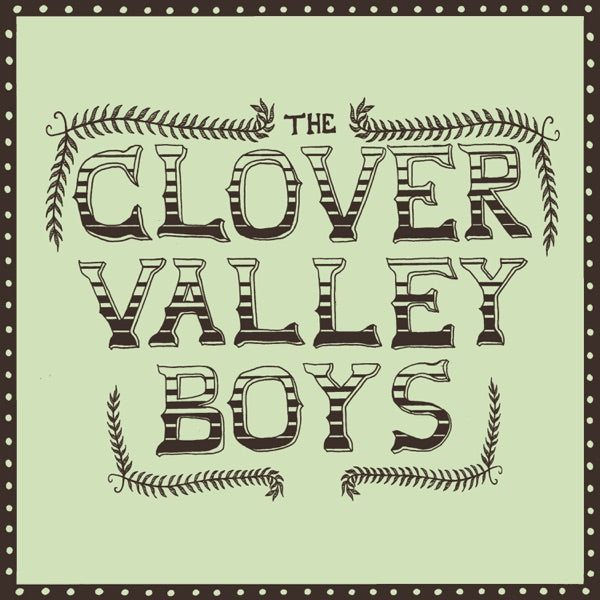 The Clover Valley Boys cover