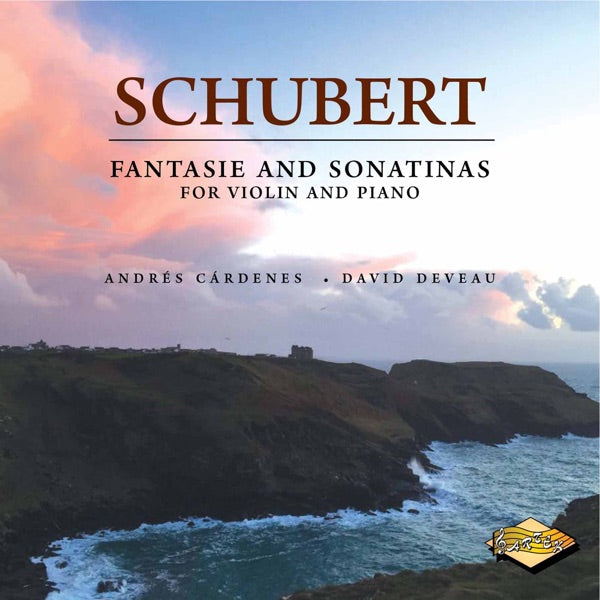 Franz Schubert: Fantasie & Sonatinas for Violin and Piano cover