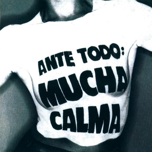 Ante Todo Mucha Calma cover