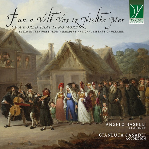 Fun a Velt Vos Iz Nishto Mer, of a World That is No More: Klezmer Treasures From Vernadsky cover