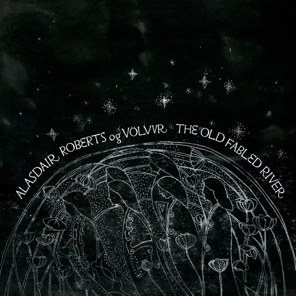 Alasdair Roberts og Völvur cover