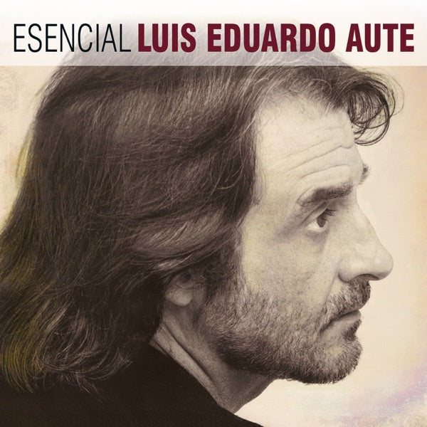 Esencial Luis Eduardo Aute cover