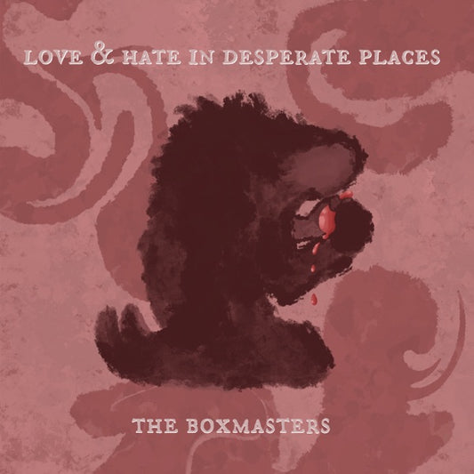 Love & Hate In Desperate Places cover