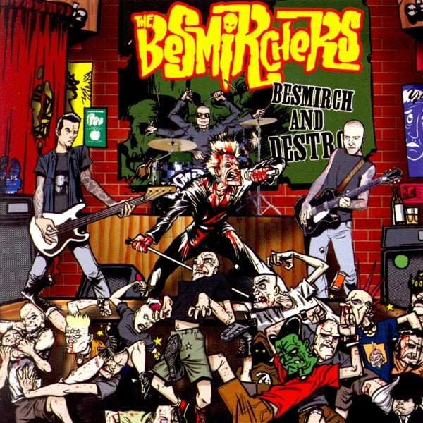 Besmirch and Destroy cover