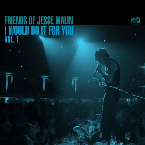 Friends of Jesse Malin - I Would Do It For You Vol. 1 cover