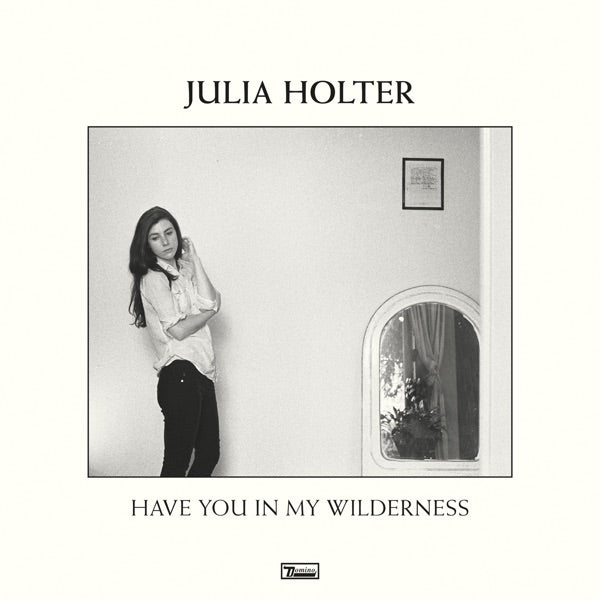 Have You In My Wilderness cover