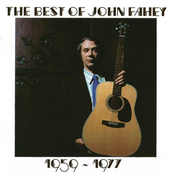 Best of John Fahey 1959 - 1977 cover